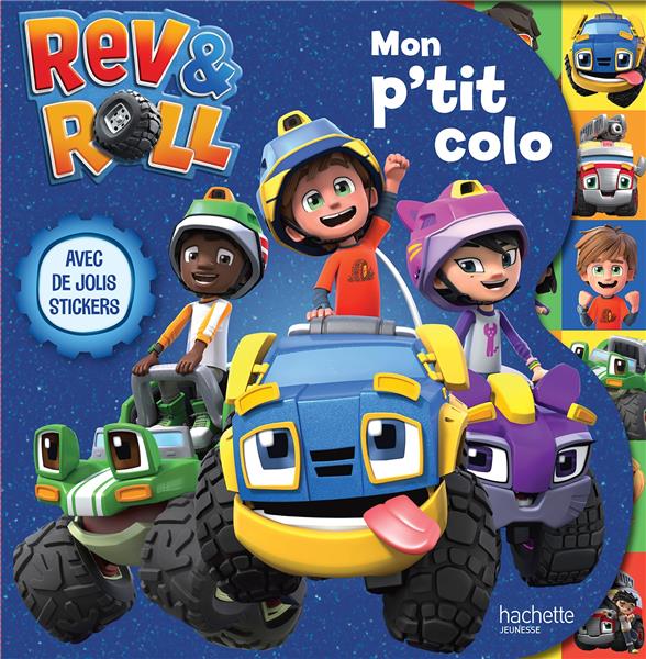 Rev & roll ; mon p'tit colo