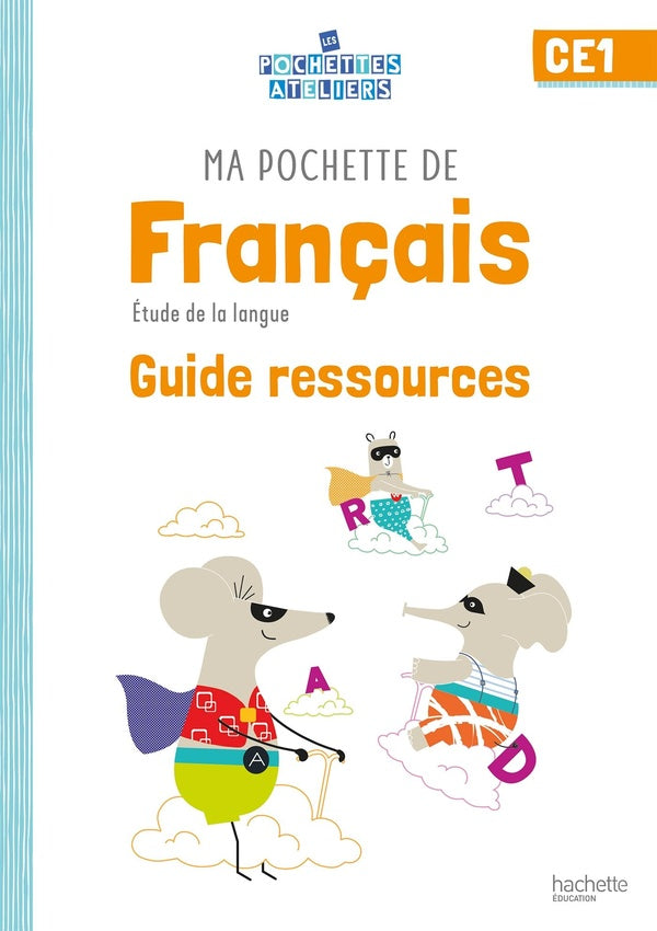 Ma pochette de français ; CE1 ; guide pédagogique (édition 2021)