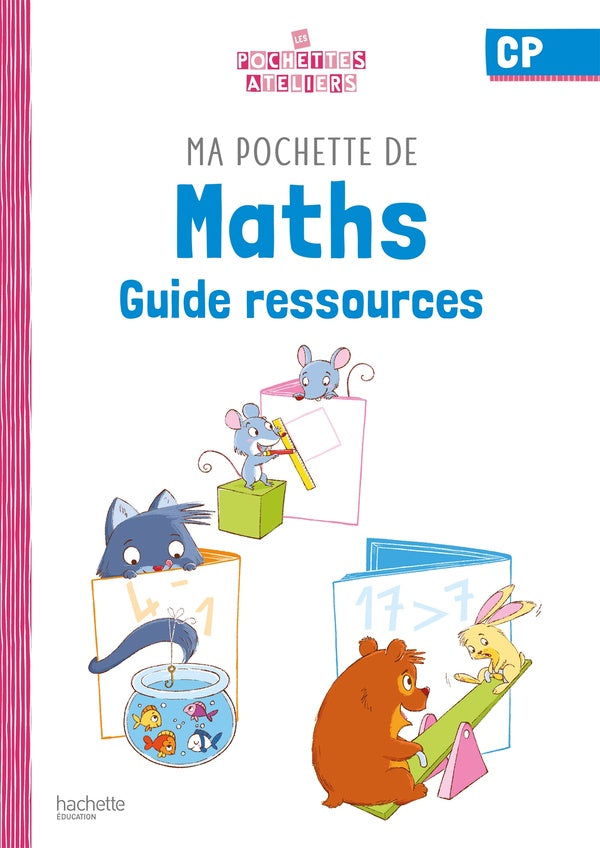 Ma pochette de maths ; CP ; guide ressources