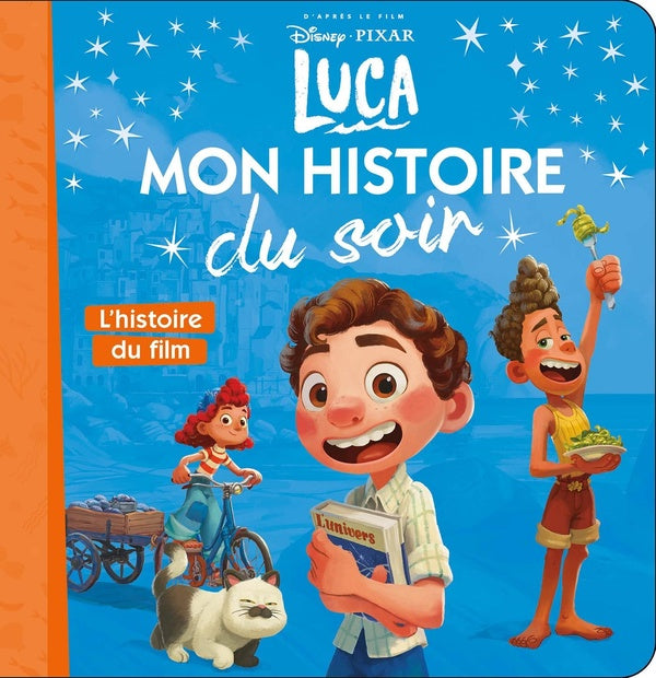 Mon histoire du soir : Luca ; l'histoire du film