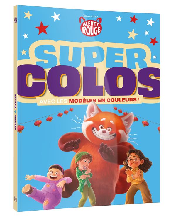 Super colos : Alerte Rouge