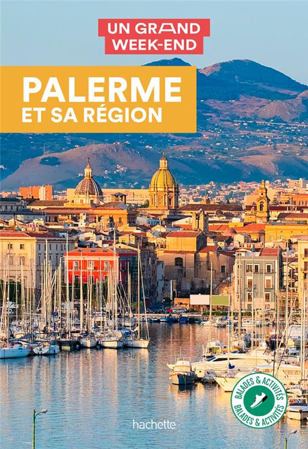 Un grand week-end : Palerme et sa région