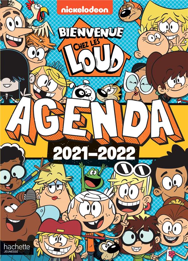 Bienvenue chez les Loud : agenda (édition 2021/2022)