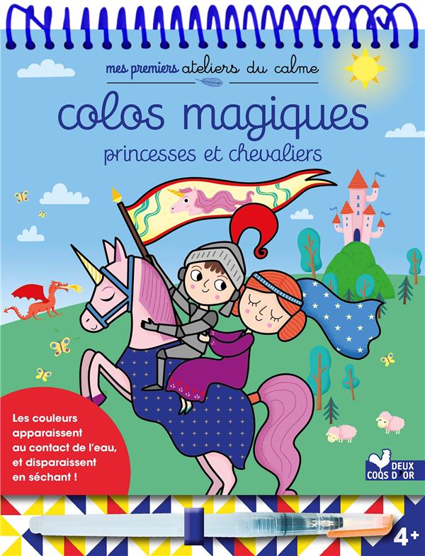 Colos magiques princesses et chevaliers