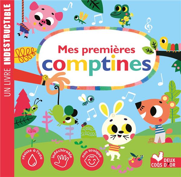 Mes premieres comptines : un livre indestructible