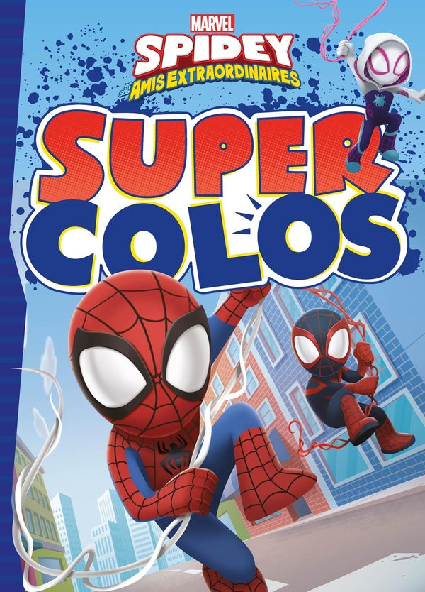 Super colos : Marvel Spidey et ses amis extraordinaires
