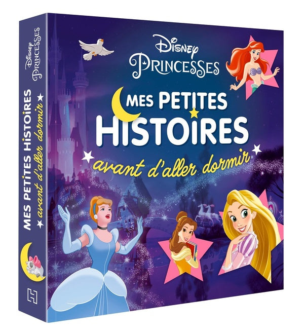 Mes petites histoires avant d'aller dormir : Disney Princesses