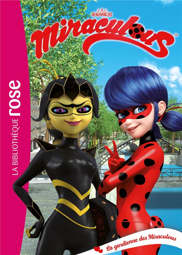 Miraculous Tome 33 : la gardienne des Miraculous