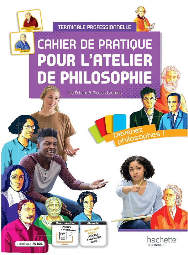 Cahier de pratique pour l'atelier de philosophie ; terminale professionnelle ; livre élève