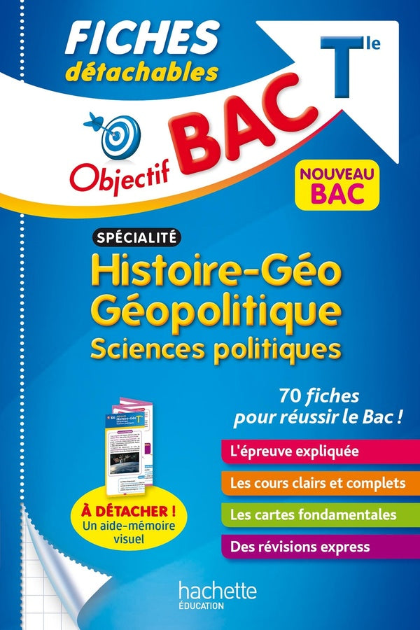Objectif bac : histoire-géo, géopolitique, sciences politiques ; terminale ; fiches détachables