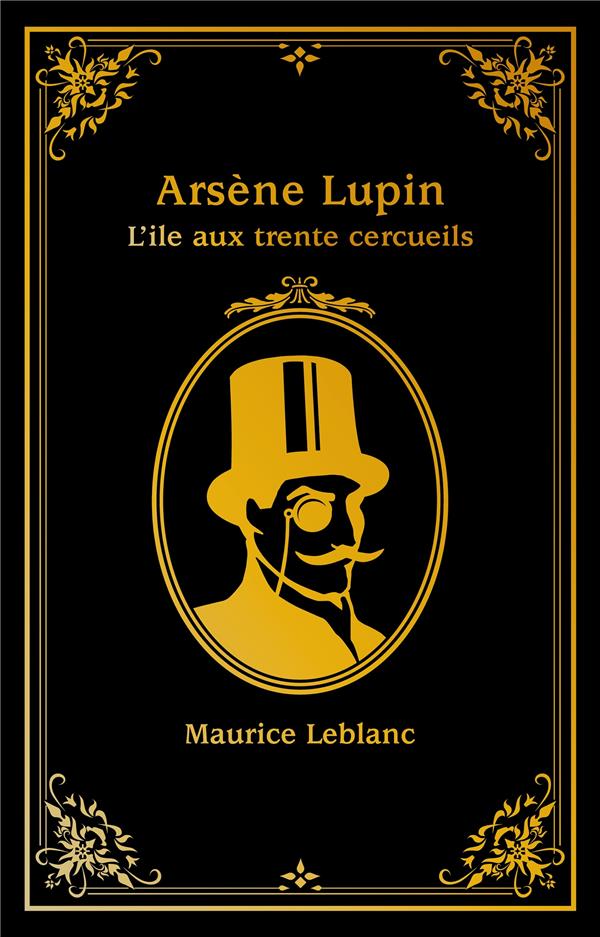 Arsène Lupin : l'île aux trente cercueils
