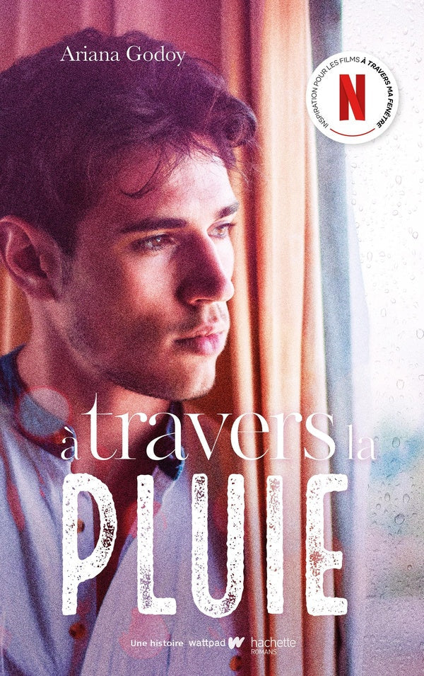 À travers ma fenêtre Tome 3 : À travers la pluie