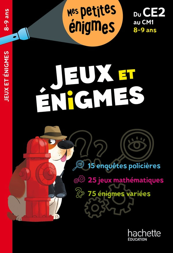 Jeux et énigmes ; du CE2 au CM1