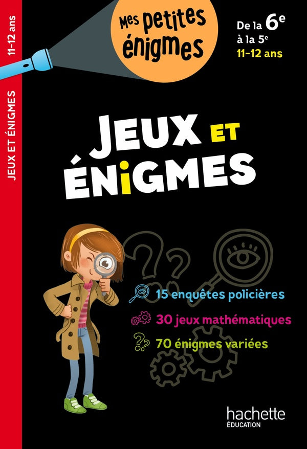 Jeux et énigmes ; de la 6e à la 5e