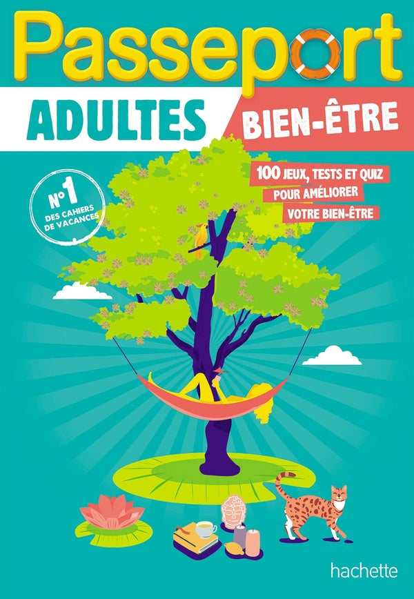 Passeport : passeport adultes ; bien-être ; cahier de vacances