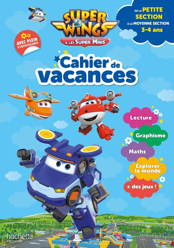 Super Wings ; cahier de vacances ; de la PS à la MS