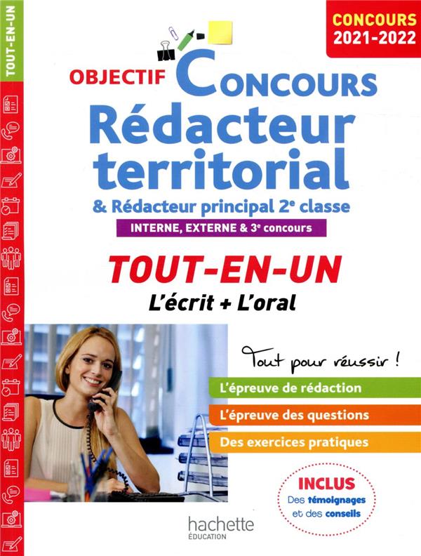 Objectif concours : rédacteur territorial et rédacteur principal 2e classe ; interne, externe et 3e concours ; tout-en-un (édition 2021/2022)