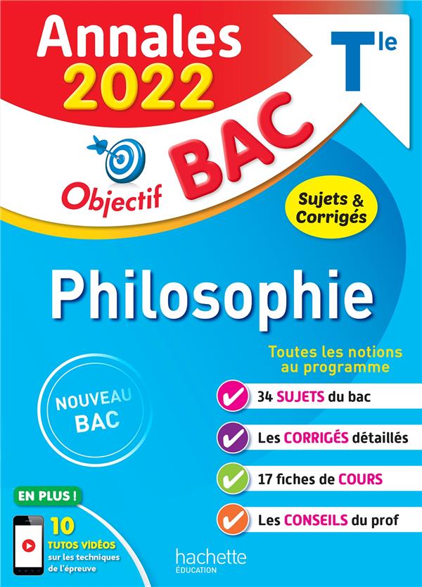 Objectif bac : philosophie ; terminale ; annales