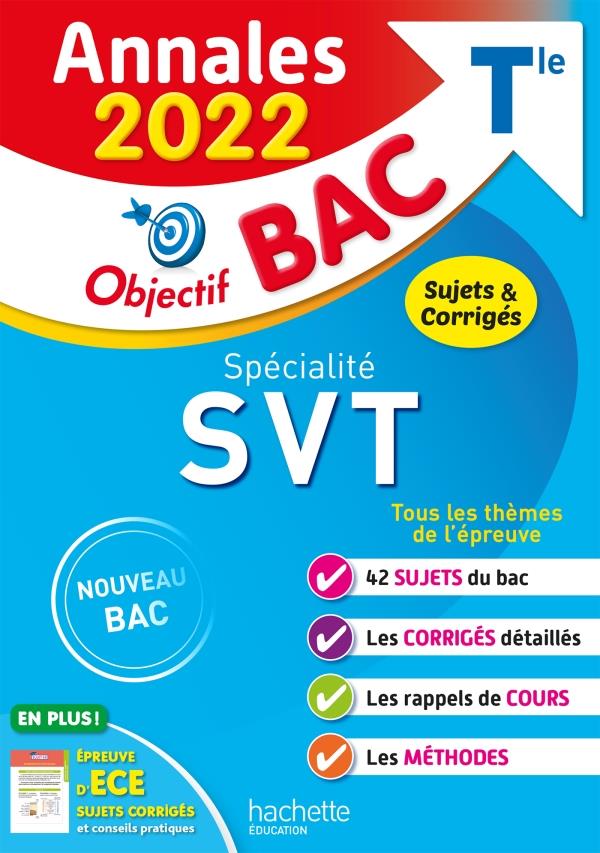 Objectif bac : spécialité SVT ; terminale ; annales (édition 2022)