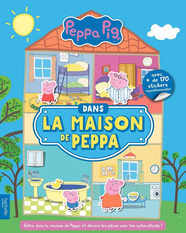 Peppa Pig : dans la maison de Peppa