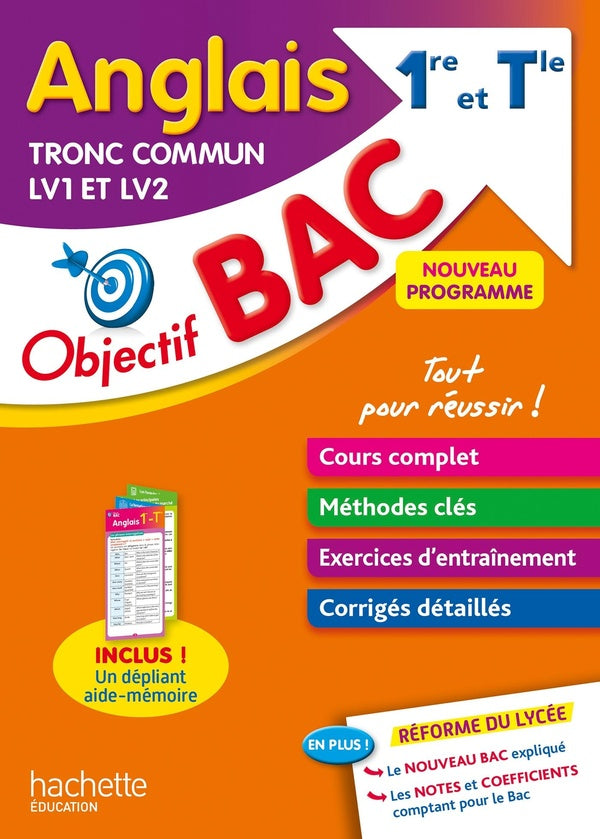 Objectif bac : anglais LV1/LV2 ; tronc commun 1re et terminale