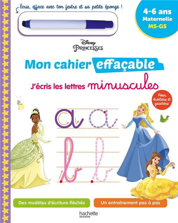 Disney princesses ; mon cahier effaçable ; j'écris les lettres minuscules