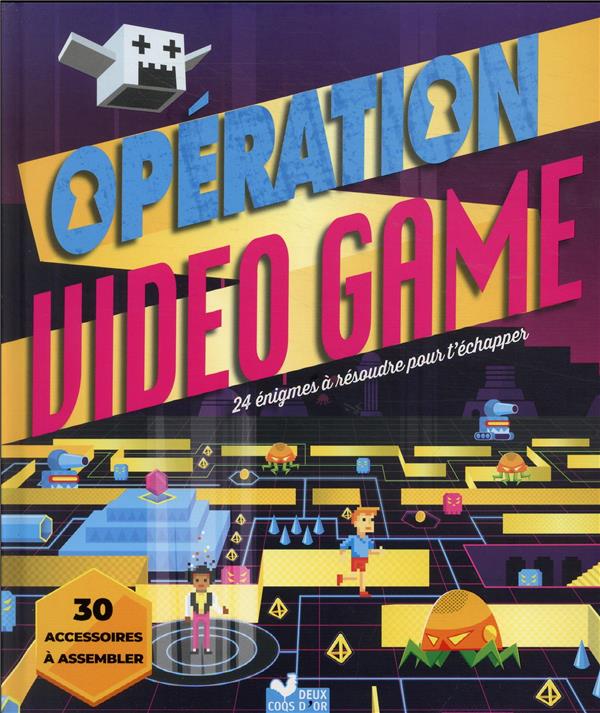 Opération video game : 24 énigmes à résoudre pour t'échapper