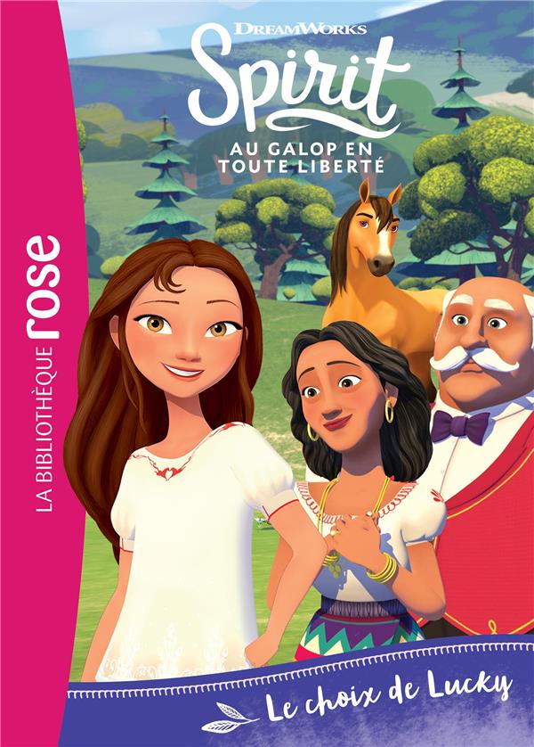 Spirit ; au galop en toute liberté Tome 16 : le choix de Lucky