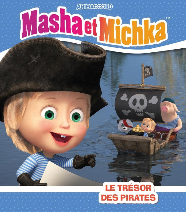 Masha et Michka : le trésor des pirates