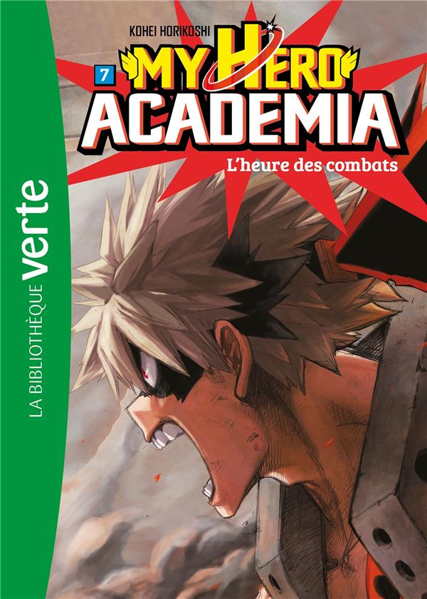 My hero Academia Tome 7 : l'heure des combats