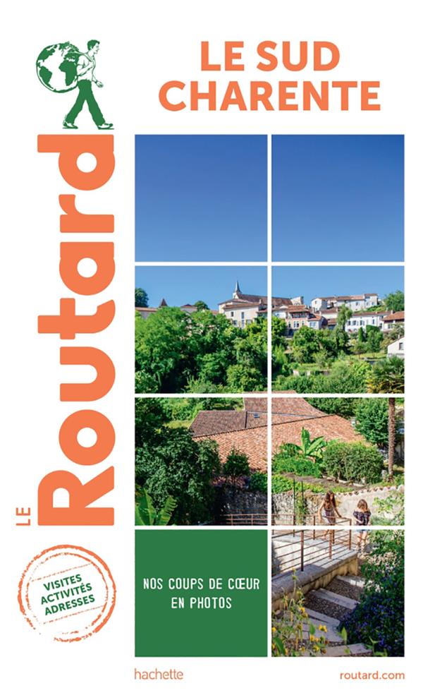 Guide du Routard : le sud Charente