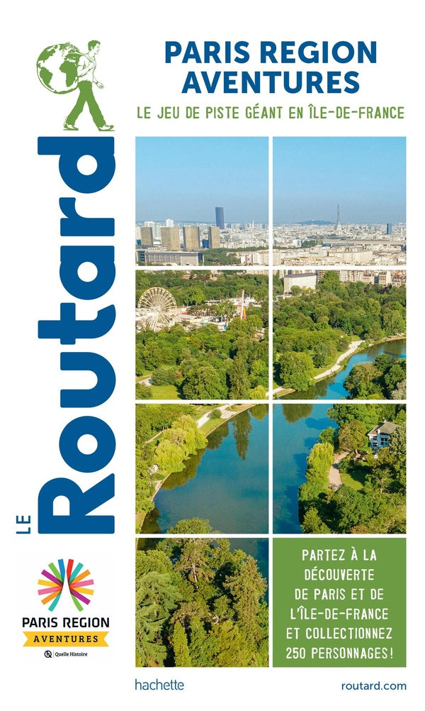 Guide du Routard : Paris région aventures : le jeu de piste géant en Ile-de-France