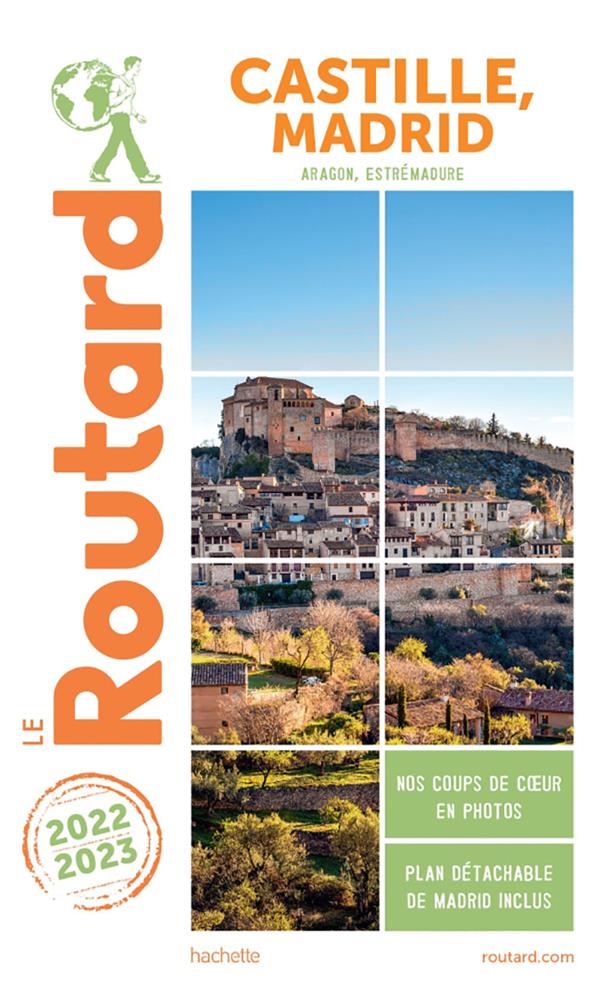 Guide du Routard : Castille, Madrid (Aragon, Estrémadure) (édition 2022/2023)