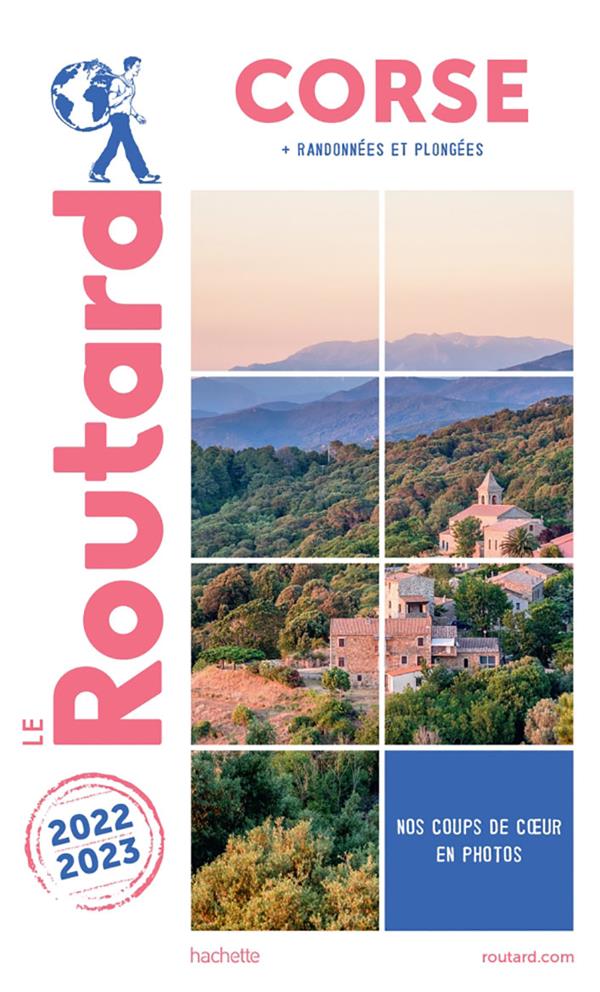 Guide du Routard : Corse ; + randonnées et plongées (édition 2022/2023)