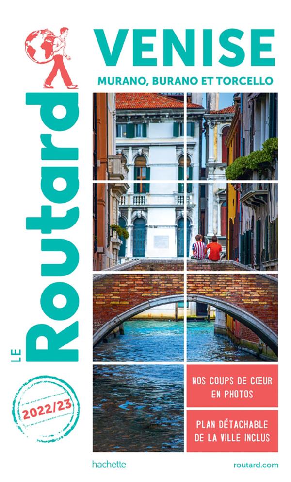 Guide du Routard : Venise, Murano, Burano et Torcello (édition 2022/2023)