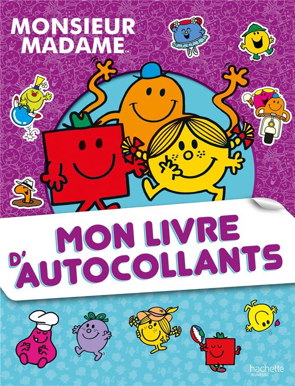 Mon livre d'autocollants : les Monsieur Madame : les Monsieur Madame