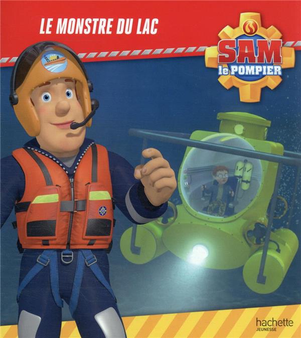 Sam le pompier : le monstre du lac