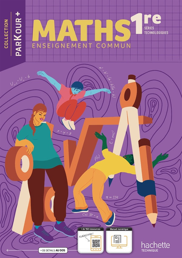Parkour + : maths enseignement commun ; 1re séries technologiques ; livre élève