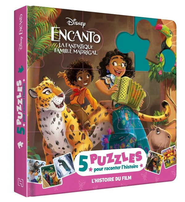 Encanto : la fantastique famille Madrigal : 5 puzzles pour raconter l'histoire ; l'histoire du film