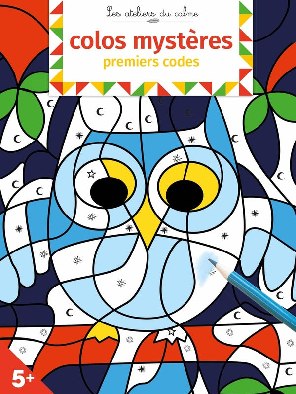 Les ateliers du calme : colos mystères : premiers codes