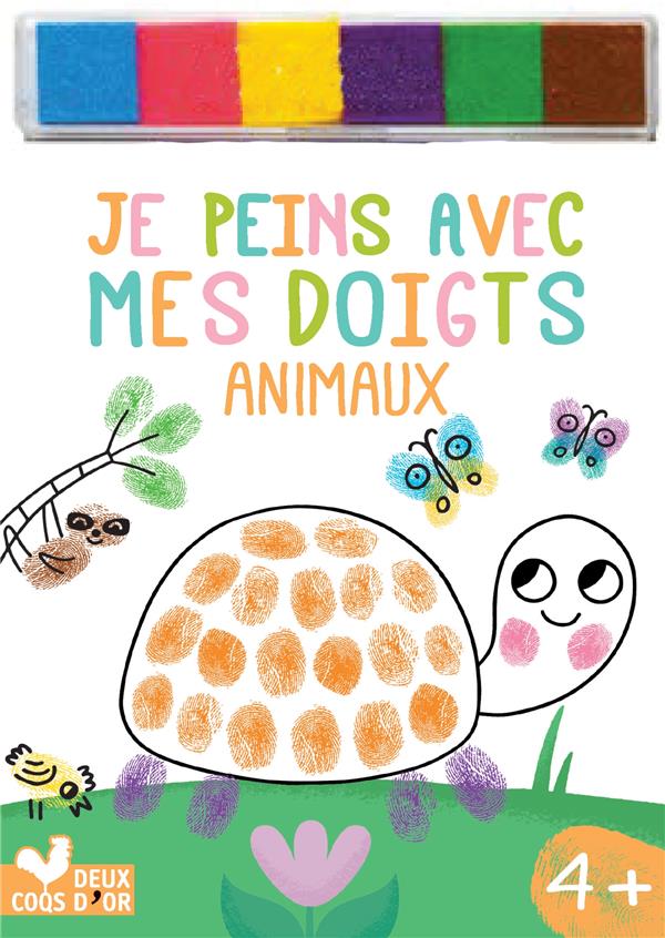 Je peins avec mes doigts : animaux