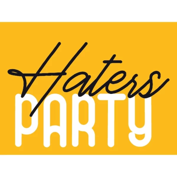 Haters Party