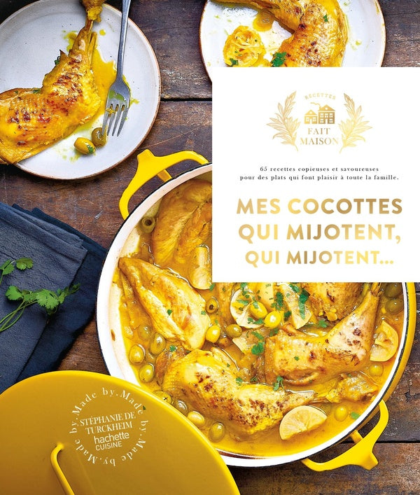 Mes cocottes qui mijotent, qui mijotent...
