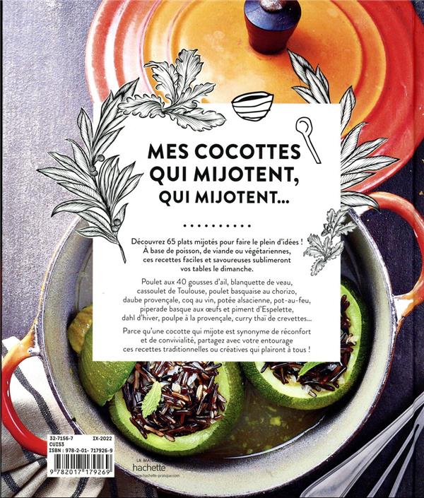 Mes cocottes qui mijotent, qui mijotent...