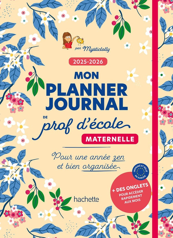Mon planner journal de prof d'école Maternelle (édition 2025/2026)