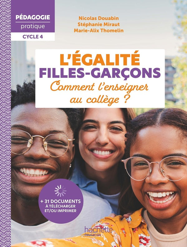L'égalité filles-garçons : Comment l'enseigner au collège ? Cycle 4