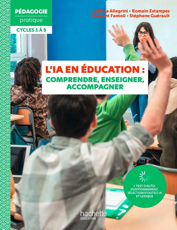 L'IA en éducation : Comprendre, enseigner, accompagner