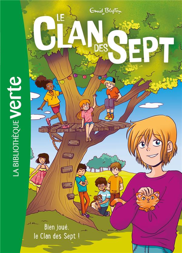 Le Clan des Sept Tome 3 : bien joué, le Clan des Sept