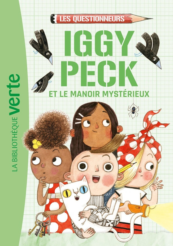 Les questionneurs Tome 2 : Iggy Peck et le manoir mystérieux