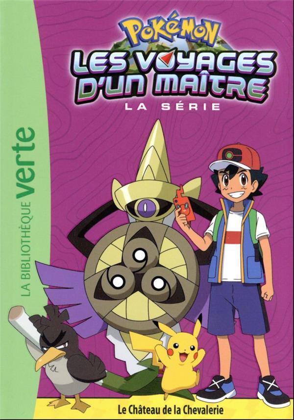 Pokémon - les voyages Tome 18 : les voyages d'un maître : le château de la chevalerie